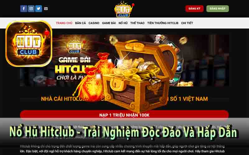 Nổ Hũ Hitclub - Trải Nghiệm Độc Đáo Và Hấp Dẫn