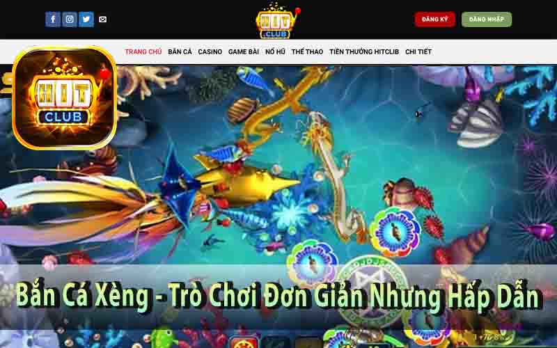 Bắn Cá Xèng - Trò Chơi Đơn Giản Nhưng Hấp Dẫn