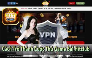 Bí Quyết Để Trở Thành Cao Thủ Game Bài Hitclub